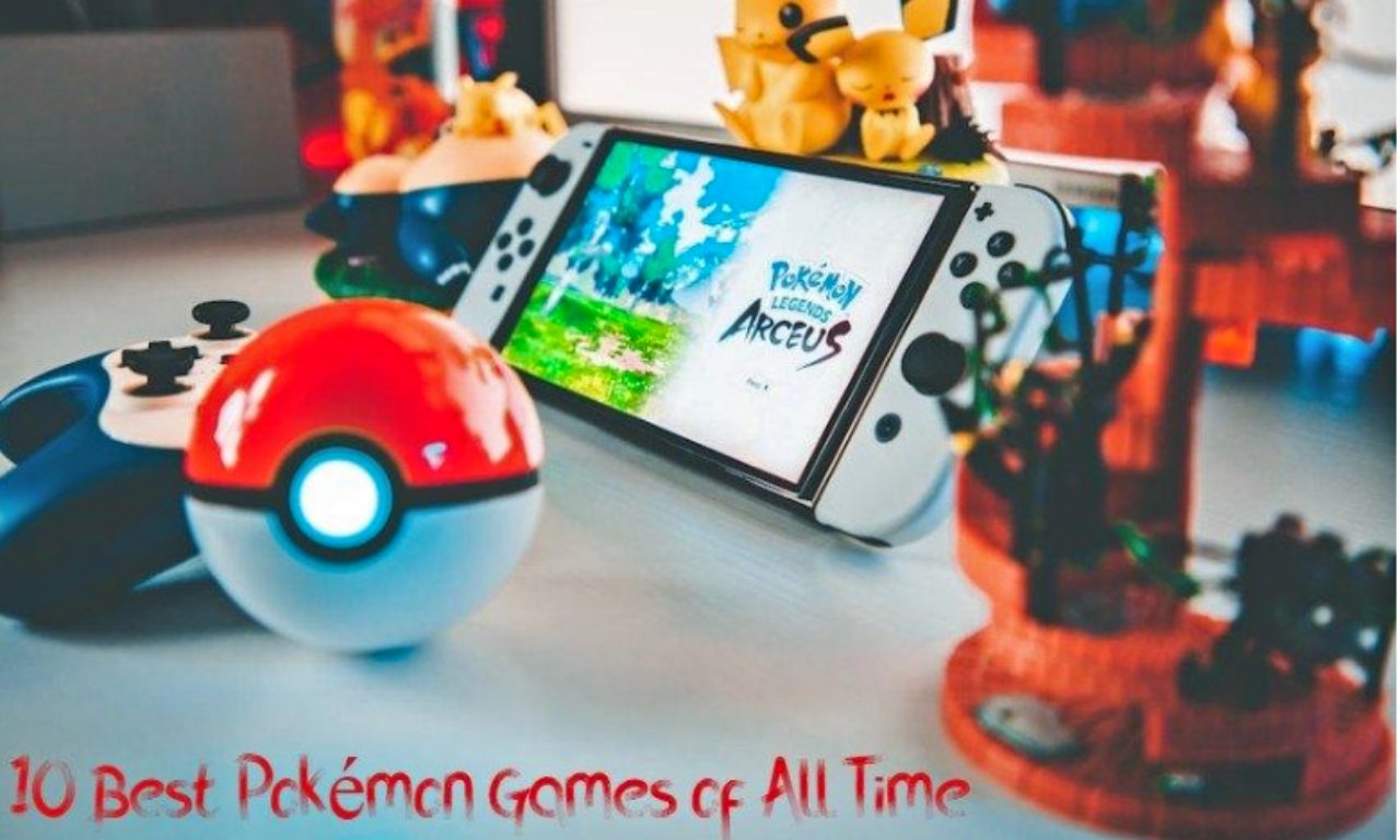 The Best Pokémon Games