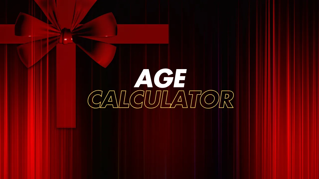 Age Calculator How Old Am I Find Your Age From Birth Date age-calculator-how-old-am-i-find-your-age-from-birth-date